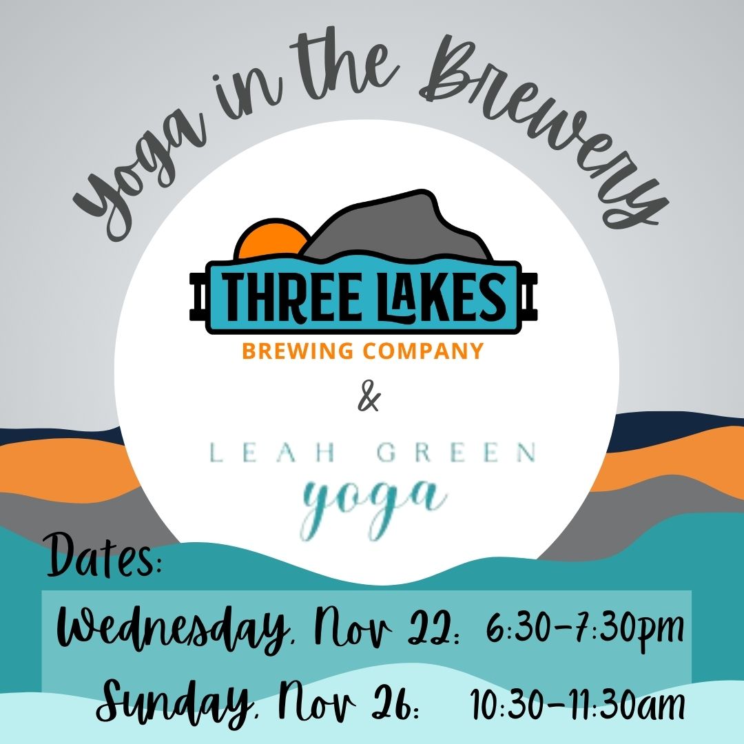 Nov. 22 & 26 Yoga in the Brewery Three Lakes Brewing